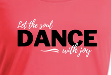 Load image into Gallery viewer, Let The Soul Dance Coral TEE
